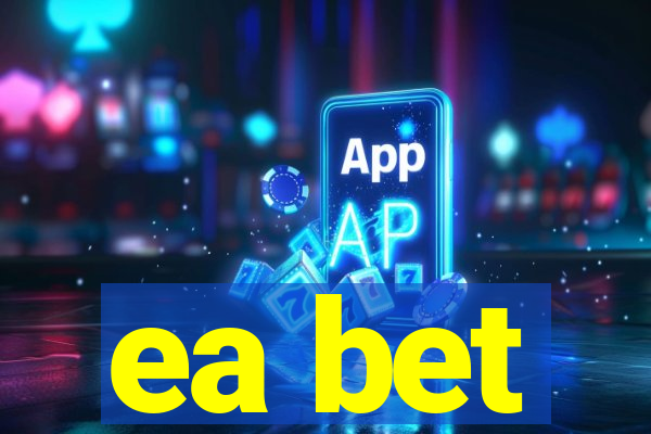 ea bet